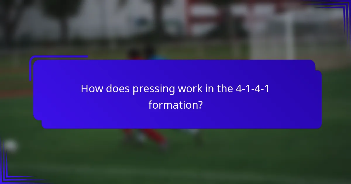 How does pressing work in the 4-1-4-1 formation?