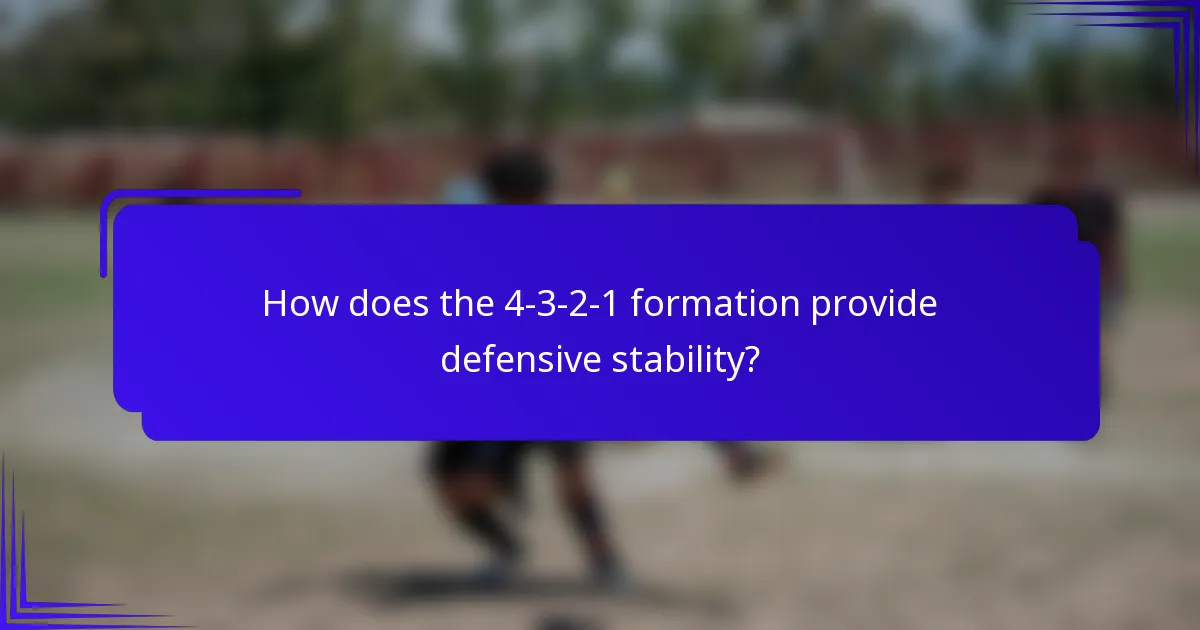 How does the 4-3-2-1 formation provide defensive stability?
