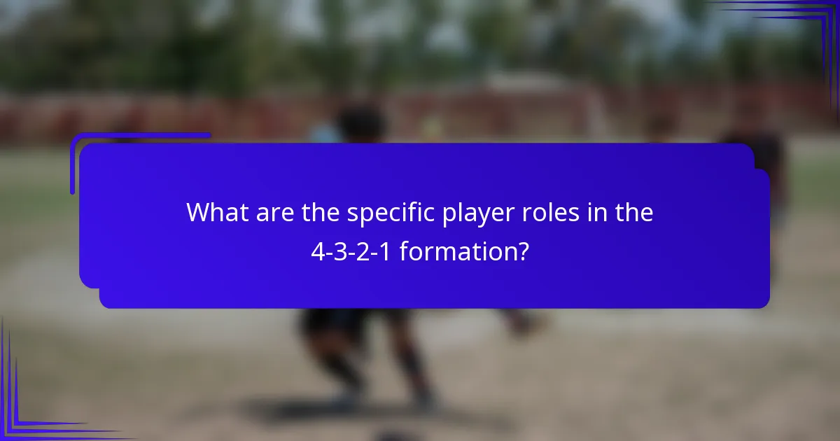 What are the specific player roles in the 4-3-2-1 formation?