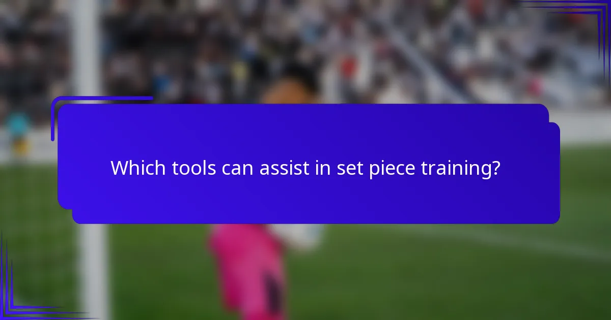 Which tools can assist in set piece training?